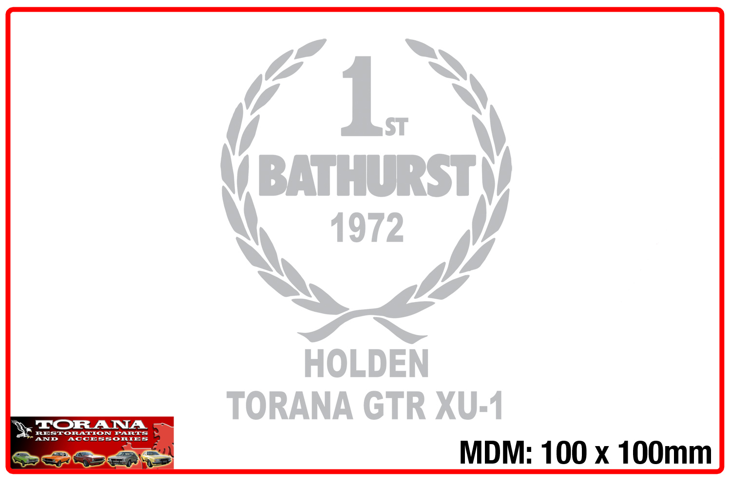 Bathurst Tribute Sticker, Torana GTR XU-1 - Mdm